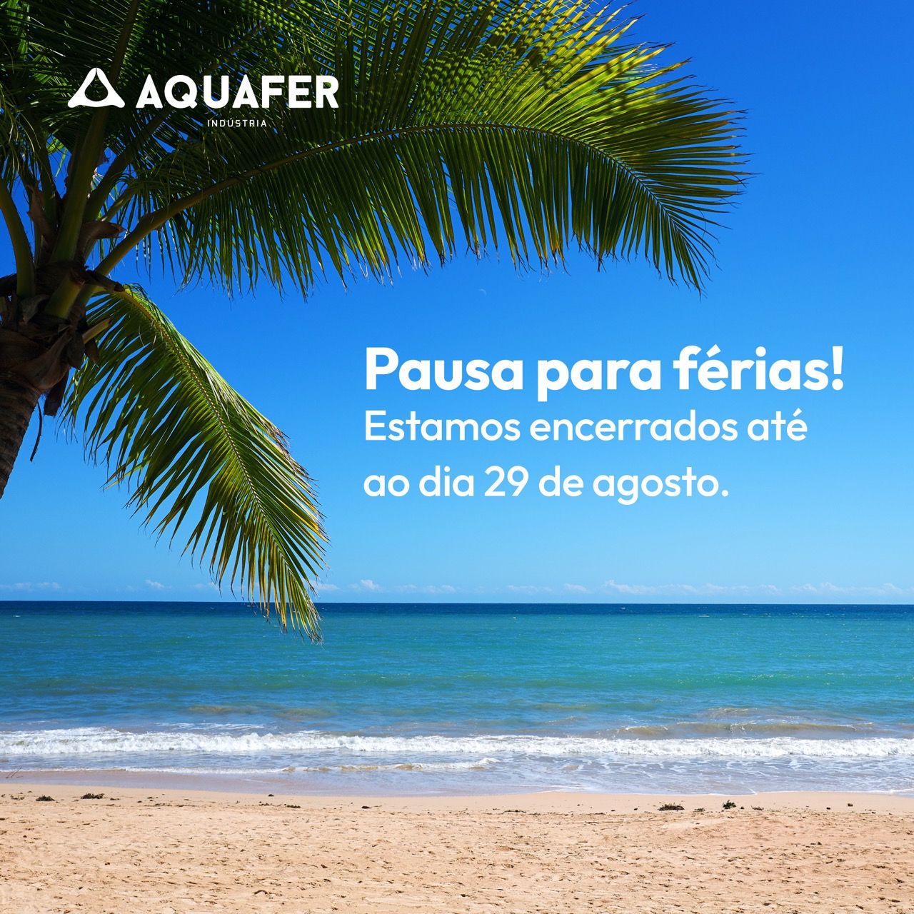 AQUAFER se cierra del 18 al 29 de Agosto